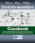 Excel dla menedżera - Casebook - Anna Borawska