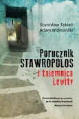 Porucznik Stawropulos i tajemnica Lewity - Adam Widmański