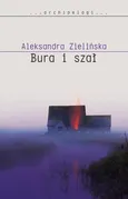 Bura i szał - Aleksandra Zielińska