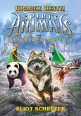 Spirit Animals. Upadek bestii. Nieśmiertelni strażnicy. T.1 - Eliot Schrefer