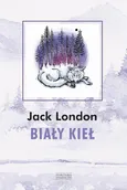 Biały Kieł - Jack London