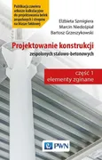 Projektowanie konstrukcji zespolonych stalowo-betonowych - Bartosz Grzeszykowski