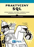 Praktyczny SQL - Anthony DeBarros