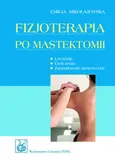 Fizjoterapia po mastektomii - Emilia Mikołajewska