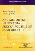 ABC metodyki nauczania języka polskiego jako obcego - Anna Seretny