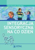 Integracja sensoryczna na co dzień - Kinga Wagh