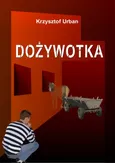 Dożywotka - Krzysztof Urban