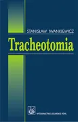 Tracheotomia - Stanisław Iwankiewicz