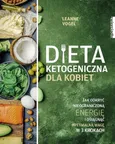 Dieta ketogeniczna dla kobiet - Leanne Vogel