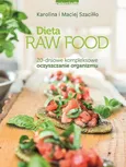 Dieta Raw Food - Karolina Szaciłło