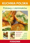 Potrawy z ziemniaków - Karol Skwira