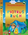 Piotruś zuch - Mieczysława Buczkówna