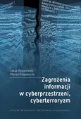 Zagrożenia informacji w cyberprzestrzeni, cyberterroryzm - Jakub Kowalewski