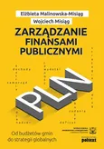 Zarządzanie finansami publicznymi - Elżbieta Misiąg