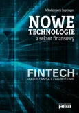 Nowe technologie a sektor finansowy - Włodzimierz Szpringer