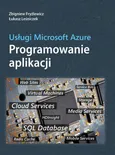Usługi Microsoft Azure Programowanie aplikacji - Łukasz Leśniczek