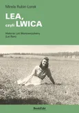 LEA, czyli LWICA - Mirela Rubin-Lorek