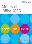 Microssoft Office 2016 Krok po kroku - Curtis Frye