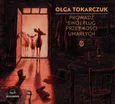 Prowadź swój pług przez kości umarłych - Olga Tokarczuk