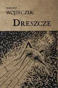 Dreszcze - Mariusz Wojteczek