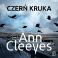 Czerń kruka - Ann Cleeves