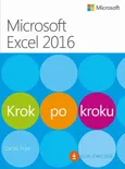 Microsoft Excel 2016 Krok po kroku - Curtis Frye