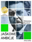 Jaśkowe ambicje - Władysław Reymont