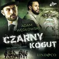 Czarny Kogut. Detektyw Kamil Kord. Tom 3 - Adam Węgłowski