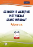 Szkolenie wstępne Instruktaż stanowiskowy Palacz c.o. - Bogdan Rączkowski