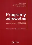 Programy zdrowotne - Agnieszka Dyzmann-Sroka