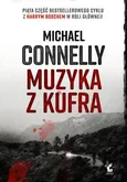Muzyka z kufra - Michael Connelly