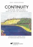 Continuity - 06 The European Middle Ages • Disputes about the structure of the continuum • Oresme and the Calculators on the intensity of changes • The 1 : 3 : 5 : 7 : … sequence • The theory of impetus • Quies media • The ballistics of Albert of Saxony a - Jerzy Mioduszewski