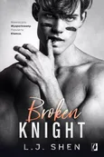 Broken Knight. All Saints High. Tom 2 - L.J. Shen