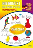 Niemiecki dla dzieci 6-8 lat. Pierwsze słówka. Ćwiczenia - Monika von Basse
