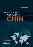 Globalizacja a przyszłość Chin - Zheng Bijian