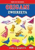 Origami. Zwierzęta. Cuda z papieru - Beata Guzowska