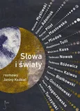 Słowa i światy. Rozmowy Janiny Koźbiel - Andrzej Turczyński