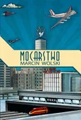 Mocarstwo - Marcin Wolski