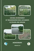 Natural environment of transfrontier river catchments in poland and ukraine - Jan Dojlido