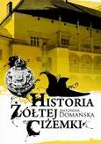 Historia żółtej ciżemki - Antonina Domańska