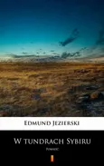 W tundrach Sybiru - Edmund Jezierski
