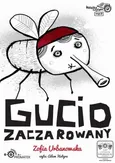 Gucio zaczarowany - Zofia Urbanowska