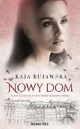 Nowy dom - Kaja Kujawska