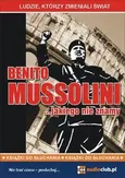 Benito Mussolini… jakiego nie znamy - Jarosław Kaniewski