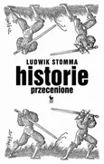 Historie przecenione - Ludwik Stomma
