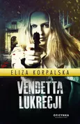 Vendetta Lukrecji - Eliza Korpalska
