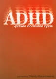 ADHD – prawie normalne życie