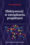 Efektywność w zarządzaniu projektami - Eryk Głodziński