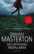 DO OSTATNIEJ KROPLI KRWI - Graham Masterton