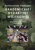 Współczesne problemy akademickiej dydaktyki wojskowej - Andrzej Pieczywok